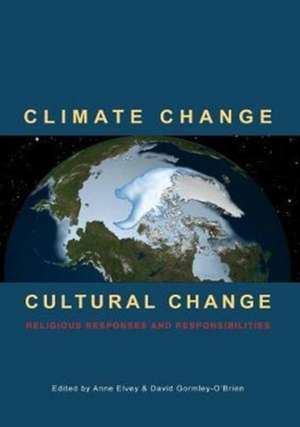 Climate change cultural change de David Gormley-O'Brien