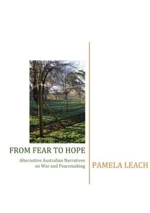 From Fear to Hope de Pamela Leach