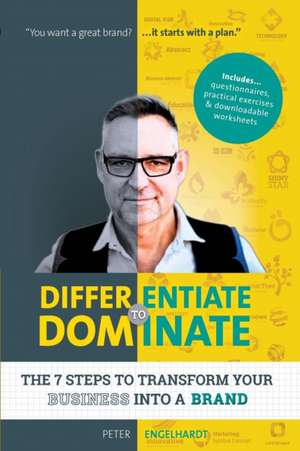 Differentiate to Dominate de Peter Engelhardt