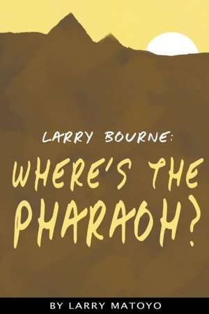 Larry Bourne de Larry Matoyo