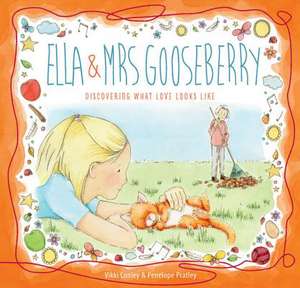 Ella and Mrs Gooseberry de Vikki Conley