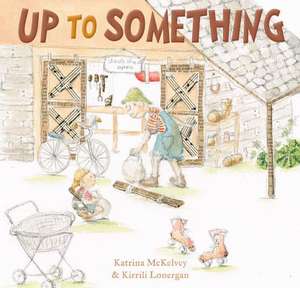 Up to Something de Katrina Mckelvey