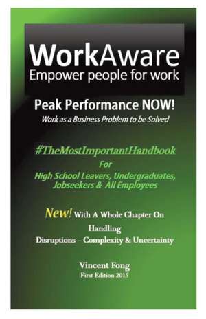 Workaware - Peak Performance Now!: Surviving in Crocodile Country North Queensland de Vincent Fong