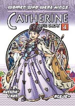 Catherine the Great de Queenie Chan