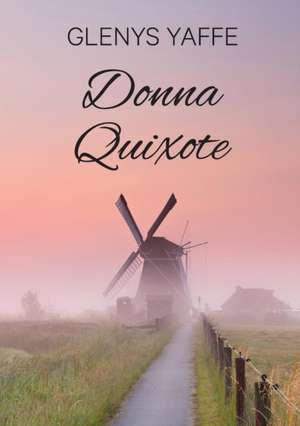 Donna Quixote de Glenys Yaffe
