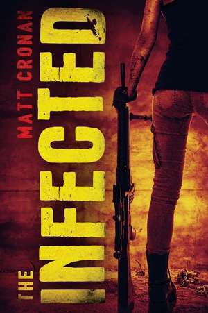 The Infected de Matt Cronan