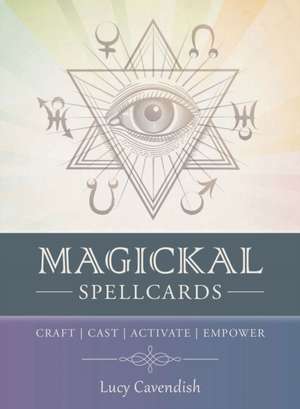 Cavendish, L: Magickal Spellcards de Lucy (Lucy Cavendish) Cavendish