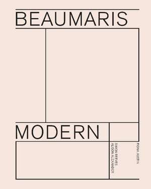 Beaumaris Modern: Modernist Homes in Beaumaris de Fiona Austin