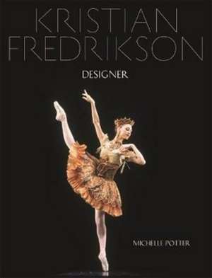 Potter, M: Kristian Fredrikson: Designer de Michelle Potter