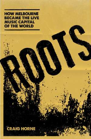 Roots de Craig Horne