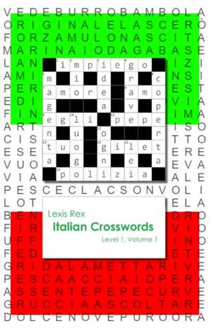 Italian Crosswords: Level 1 de Lexis Rex