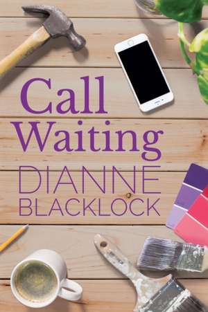 Call Waiting de Dianne Blacklock