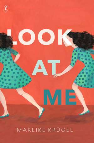 Look At Me de Mareike Krugel