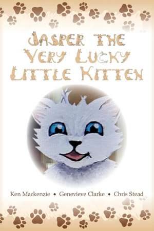 Jasper The Very Lucky Little Kitten: (kids books ages 2-8 ) (Animal bedtime story preschool picture book) de Ken Mackenzie