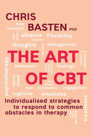 The Art of CBT ¿ de Chris Basten