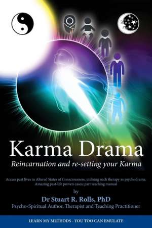 Karma Drama de Stuart R. Rolls