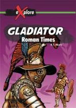 Gladiator de Robert Watts