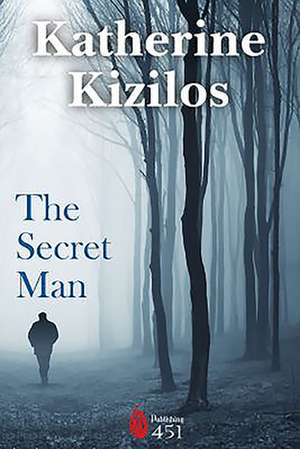 The Secret Man de Kizilos, Katherine