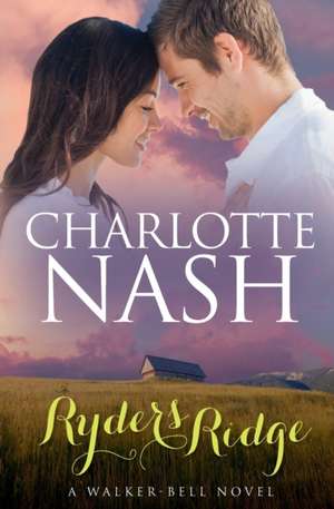 Ryders Ridge de Charlotte Nash