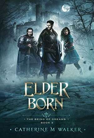 Elder Born de Catherine M Walker