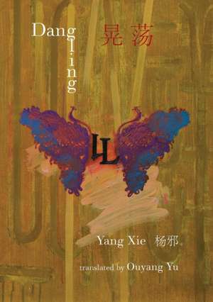 Dangling de Yang Xie