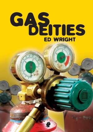 Gas Deities de Ed Wright