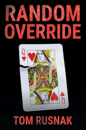 Random Override de Tom Rusnak