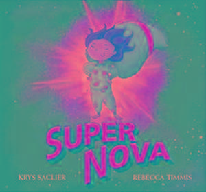 Saclier, K: Super Nova de Krys Saclier