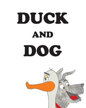 Duck and Dog de Jacque Duffy