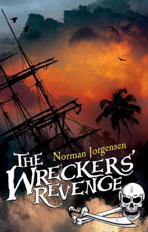 The Wreckers' Revenge de Norman Jorgensen