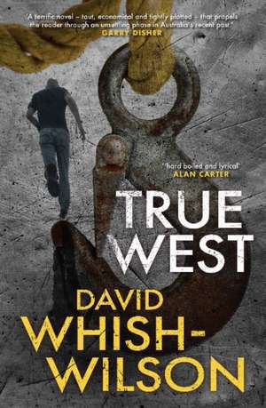 True West de David Whish-Wilson