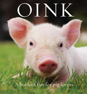 Oink de Renee Hollis