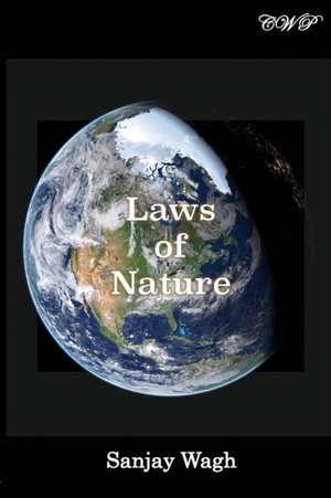 Laws of Nature de Sanjay Wagh