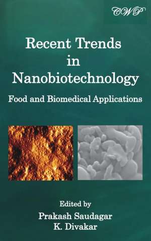 Recent Trends in Nanobiotechnology de K. Divakar