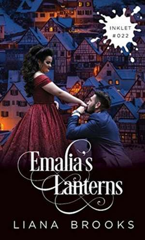 Emalia's Lanterns de Liana Brooks