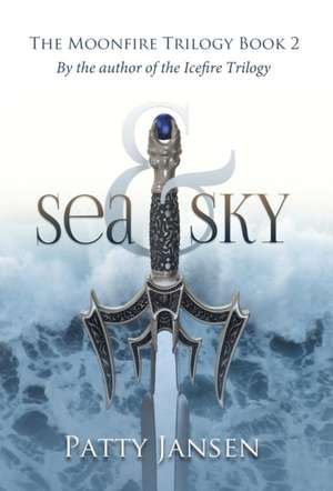 Sea & Sky de Patty Jansen