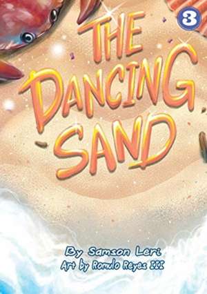 The Dancing Sand de Samson Leri