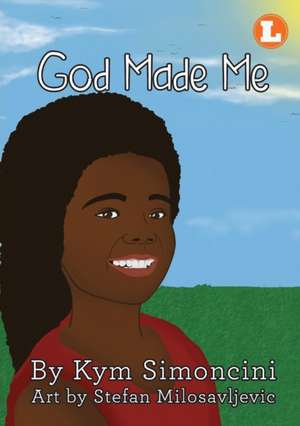 God Made Me de Kym Simoncini