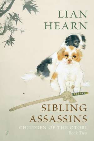 Sibling Assassins de Lian Hearn