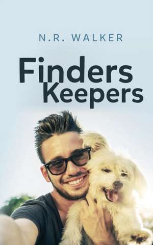 Finders Keepers de N. R. Walker