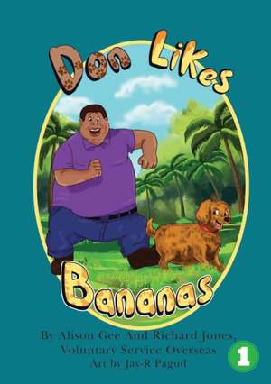 Don Likes Bananas de Alison Gee