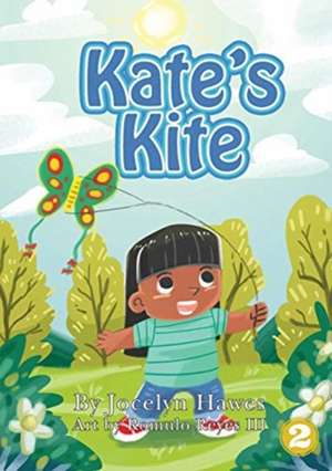Kate's Kite de Jocelyn Hawes