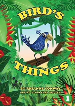 Bird's Things de Rhianne Conway