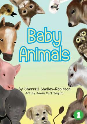 Baby Animals de Cherrell Shelley-Robinson