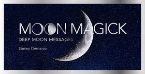 Moon Magick: Lunar cycle wisdom de Stacey Demarco