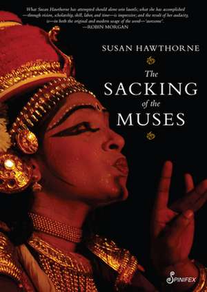 The Sacking of the Muses de Susan Hawthorne