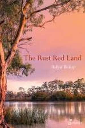 The Rust Red Land de Tim McNamara