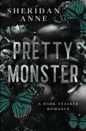 Pretty Monster de Sheridan Anne