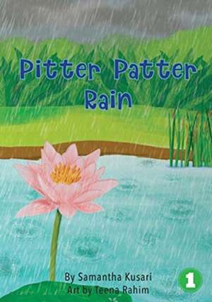 Pitter Patter Rain de Samantha Kusari