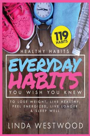 Healthy Habits Vol 3 de Linda Westwood